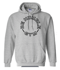 Be Humbel Gym Gildan Hoodie