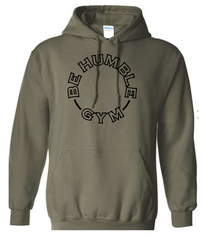 Be Humbel Gym Gildan Hoodie