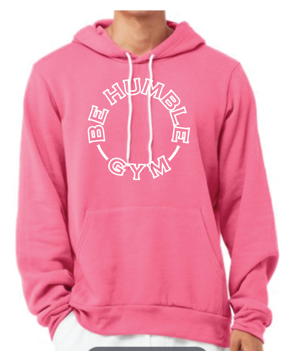 Be Humble Gym Bella Canvas Hoodie