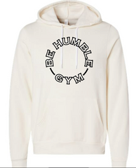 Be Humble Gym Bella Canvas Hoodie